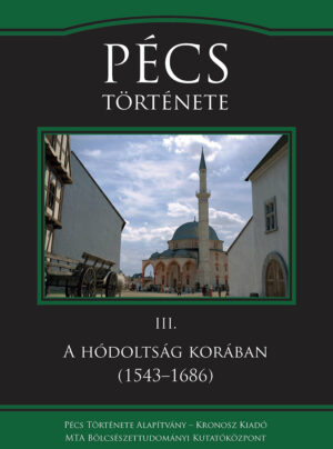Pécs Története III. A hódoltság korában
