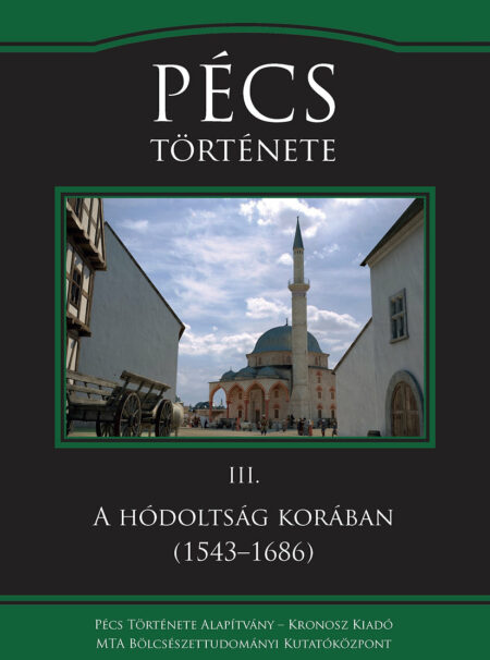 Pécs Története III. A hódoltság korában
