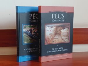 A Pécs Története sorozat I. + II. kötetei